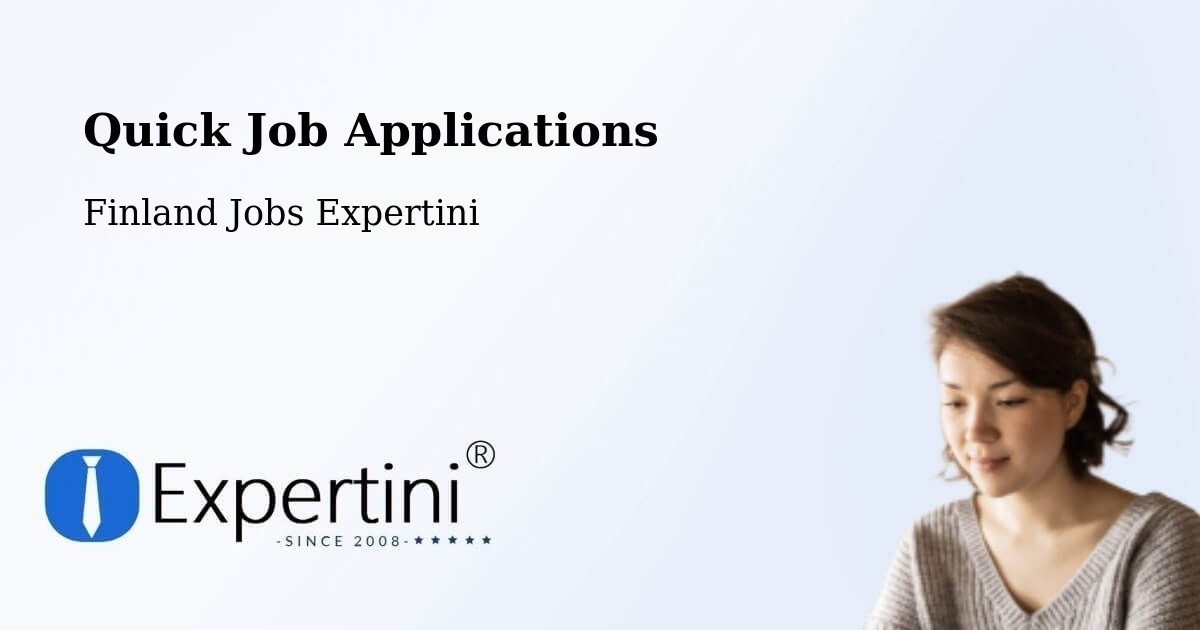 Quick Job Applications - Finland Jobs Expertini